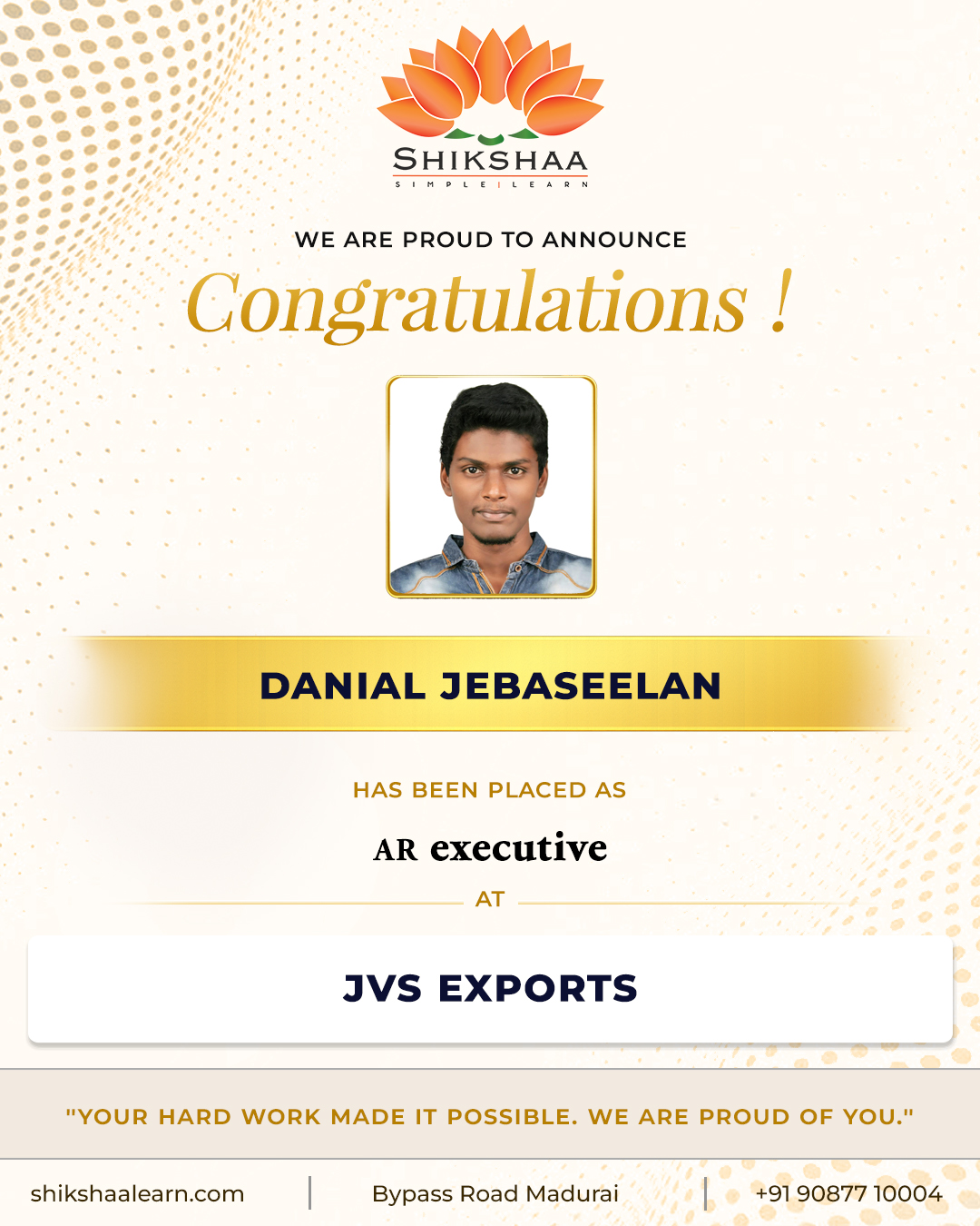 Danial Jebaseelan — AR Executive | Placed at JVS Exports